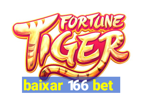 baixar 166 bet